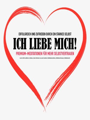 cover image of Mehr Selbstliebe, mehr Selbstvertrauen, mehr Selbstbewusstein